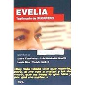 Evelia Testimonio De Guerrero