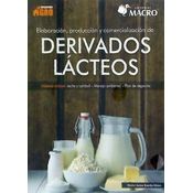 Elaboración, Producción Y Comercialización De Derivados Lácteos