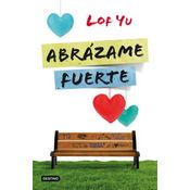 Abrázame Fuerte