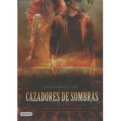 Ciudad De Los Angeles Caidos: Cazadores De Sombra 4