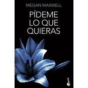 Pideme Lo Que Quieras: Serie Pideme Lo Que Quieras 1