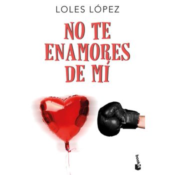 No Te Enamores De Mi