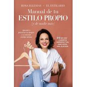 Manual De Tu Estilo Propio (y De Nadie Más)