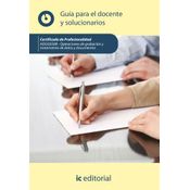 Operaciones De Grabación Y Tratamiento De Datos Y Documentos. Adgg0508 - Guía Para El Docente Y Solucionarios