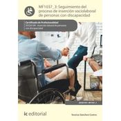 Seguimiento Del Proceso De Inserción Sociolaboral De Personas Con Discapacidad. Sscg0109 - Inserción Laboral De Personas Con Discapacidad