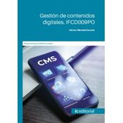 Gestión De Contenidos Digitales. Ifcd009po