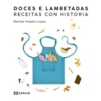 Doces E Lambetadas. Receitas Con Historia
