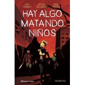 Hay Algo Matando Niños Nº 03