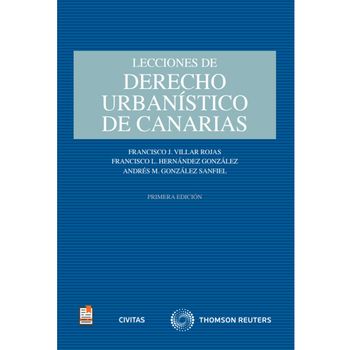 Lecciones De Derecho Urbanístico De Canarias (papel + E-book)