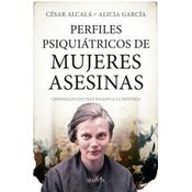 Perfiles Psiquiátricos De Mujeres Asesinas