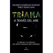 Triana. A Través Del Aire