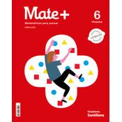 Mate+ Matematicas Para Pensar 6 Primaria
