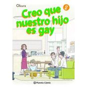 Creo Que Nuestro Hijo Es Gay Nº 02