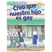 Creo Que Nuestro Hijo Es Gay Nº 03