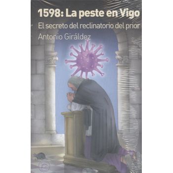 1598: La Peste En Vigo