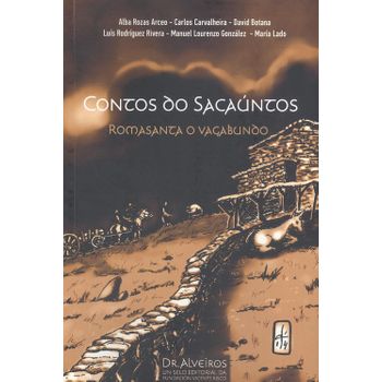 Contos Do Sacauntos. Romasanta O Vagabundo