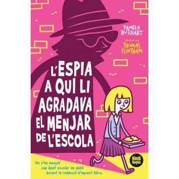 L'espia A Qui Li Agradava El Dinar De L'escola