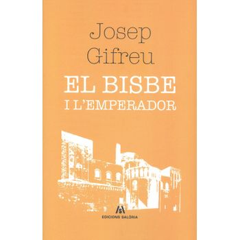 Bisbe I L'emperador, El