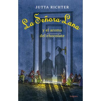La Señora Lana Y El Aroma Del Chocolate