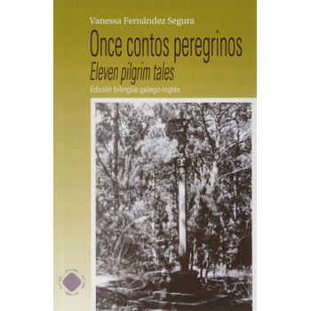 Once Contos Peregrinos . Edición Bilingüe Galego-inglés