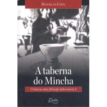 A Taberna Do Mincha.cronicas Dun Filosofo Tabernario 2