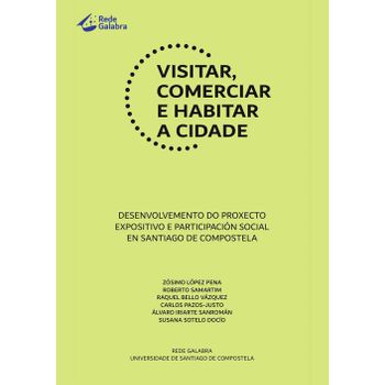 Visitar, Comerciar E Habitar A Cidade