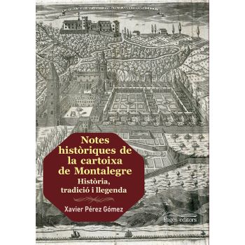 Notes Historiques Cartoixa Montalegre