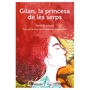 Gilan, La Princesa De Les Serps