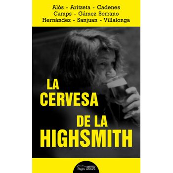 La Cervesa De La Highsmith