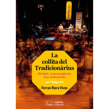 La Collita Del Tradicionàrius