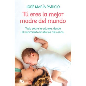 Tú Eres La Mejor Madre Del Mundo