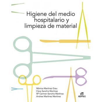 Higiene Del Medio Hospitalario Y Limpieza De Material 2021