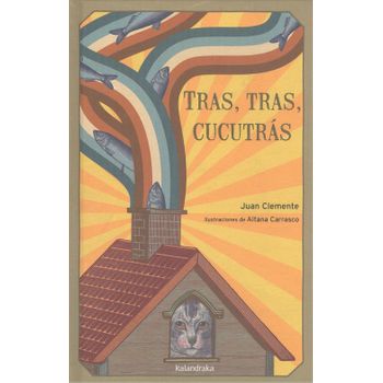 Tras, Tras, Cucutrás