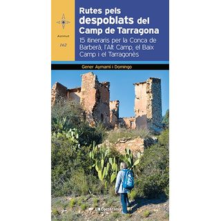 Rutes Pels Despoblats Del Camp De Tarragona