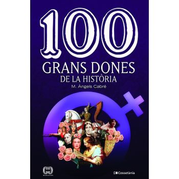 100 Grans Dones De La Història