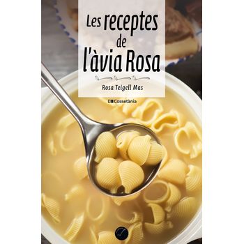 Les Receptes De L'àvia Rosa