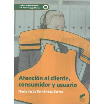 Atención Al Cliente, Consumidor Y Usuario