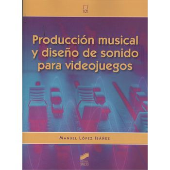 Producción Musical Y Diseño De Sonido Para Videojuegos