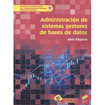 Administracion Sistemas Gestores De Bases De Datos