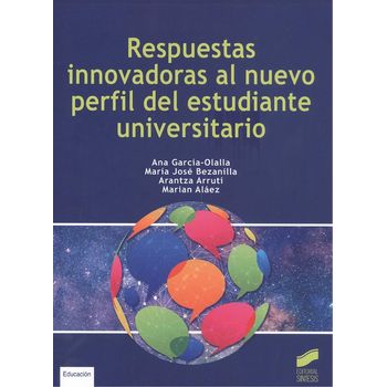 Respuestas Innovadoras Al Nuevo Perfil Del Estudiante Universitario