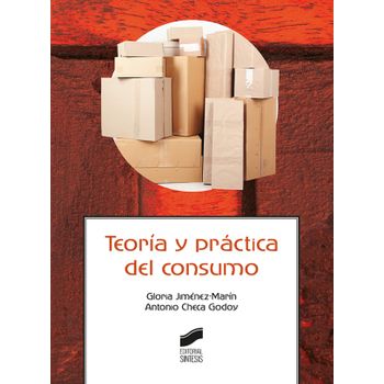 Teoria Y Practica Del Consumo