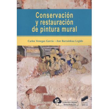 Conservación Y Restauración De La Pintura Mural