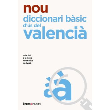 Nou Diccionari Bàsic D'ús Del Valencià