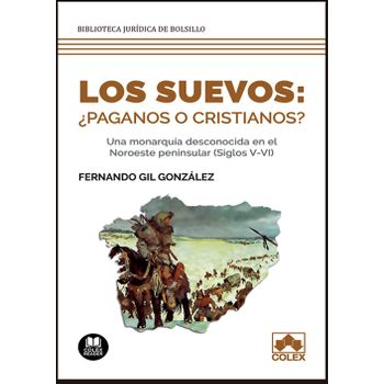 Los Suevos: ¿paganos O Cristianos?