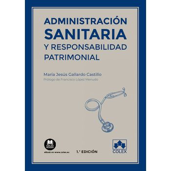 Administración Sanitaria Y Responsabilidad Patrimonial