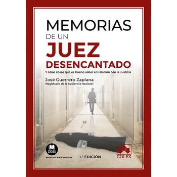 Memorias De Un Juez Desencantado