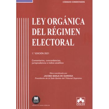 Ley Orgánica Del Régimen Electoral - Código Comentado
