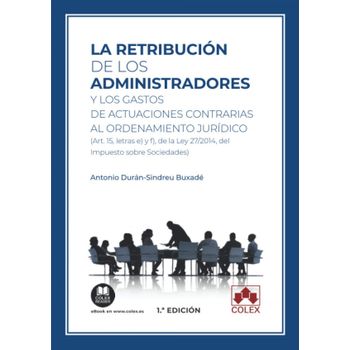 Retribucion De Los Administradores Y Los Gastos De Actuaciones Contrarias