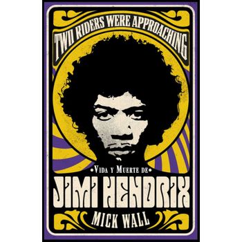 Vida Y Muerte De Jimi Hendrix