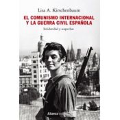 El Comunismo Internacional Y La Guerra Civil Española